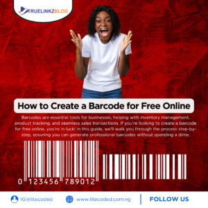 How to Create a Barcode for Free Online