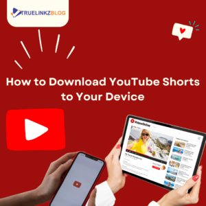 How to Download YouTube Shorts to Your Device